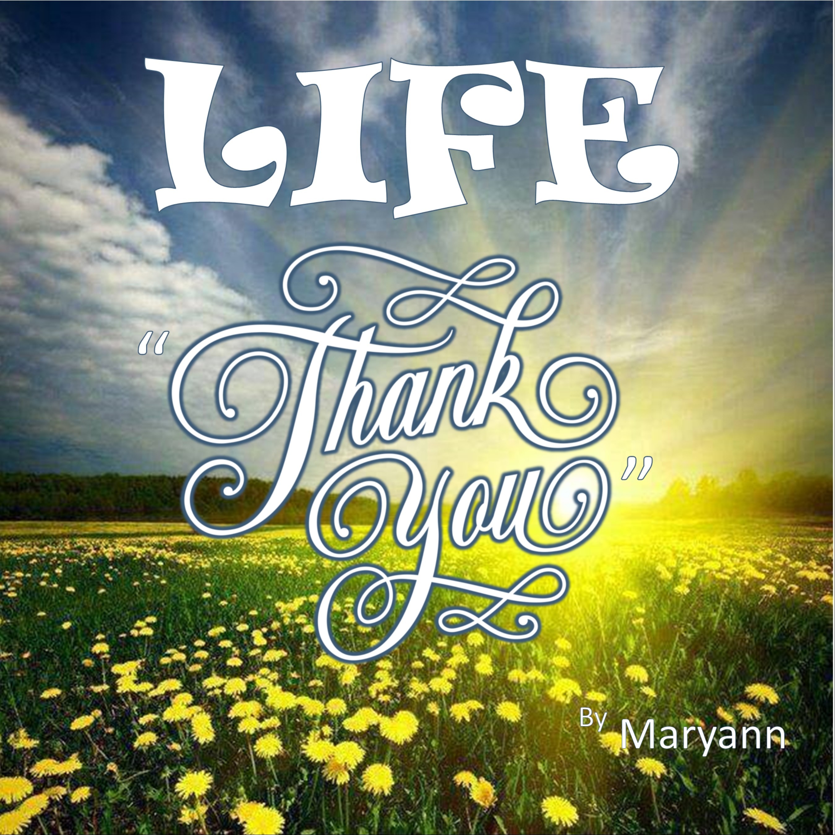 Life - Thank You